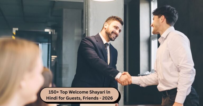Welcome Shayari ln Hindi for Guests, Friends