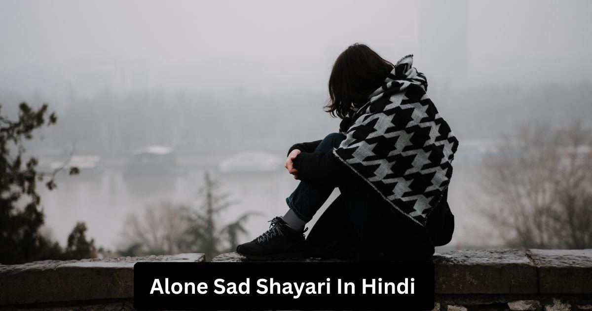 Alone Sad Shayari